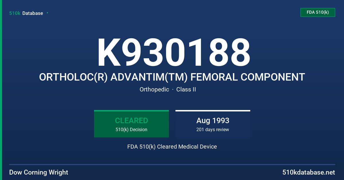 K930188 ORTHOLOC(R) ADVANTIM(TM) FEMORAL COMPONENT FDA 510(k) Cleared Medical Device