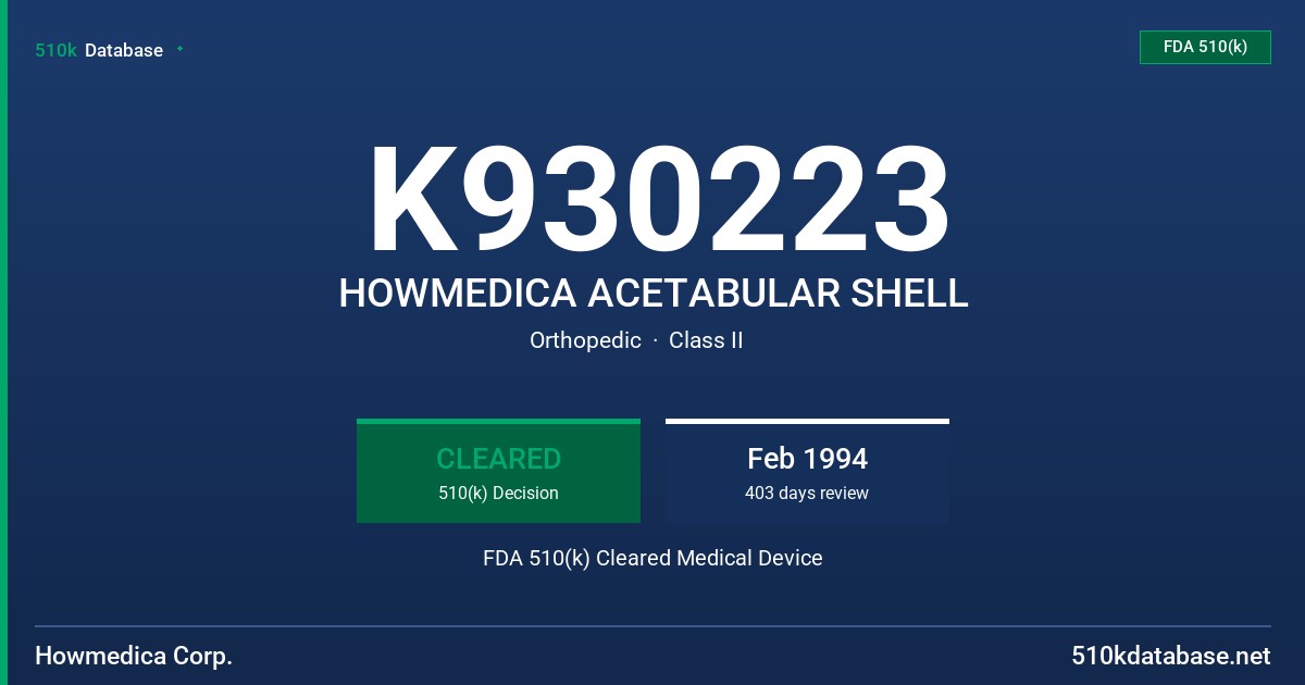 K930223 HOWMEDICA ACETABULAR SHELL FDA 510(k) Cleared Medical Device