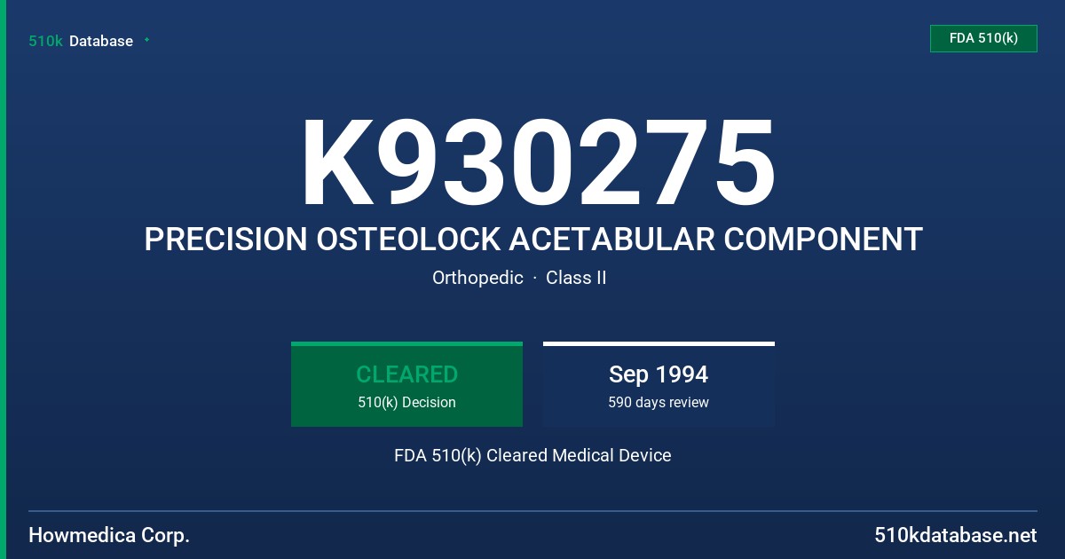 K930275 PRECISION OSTEOLOCK ACETABULAR COMPONENT FDA 510(k) Cleared Medical Device