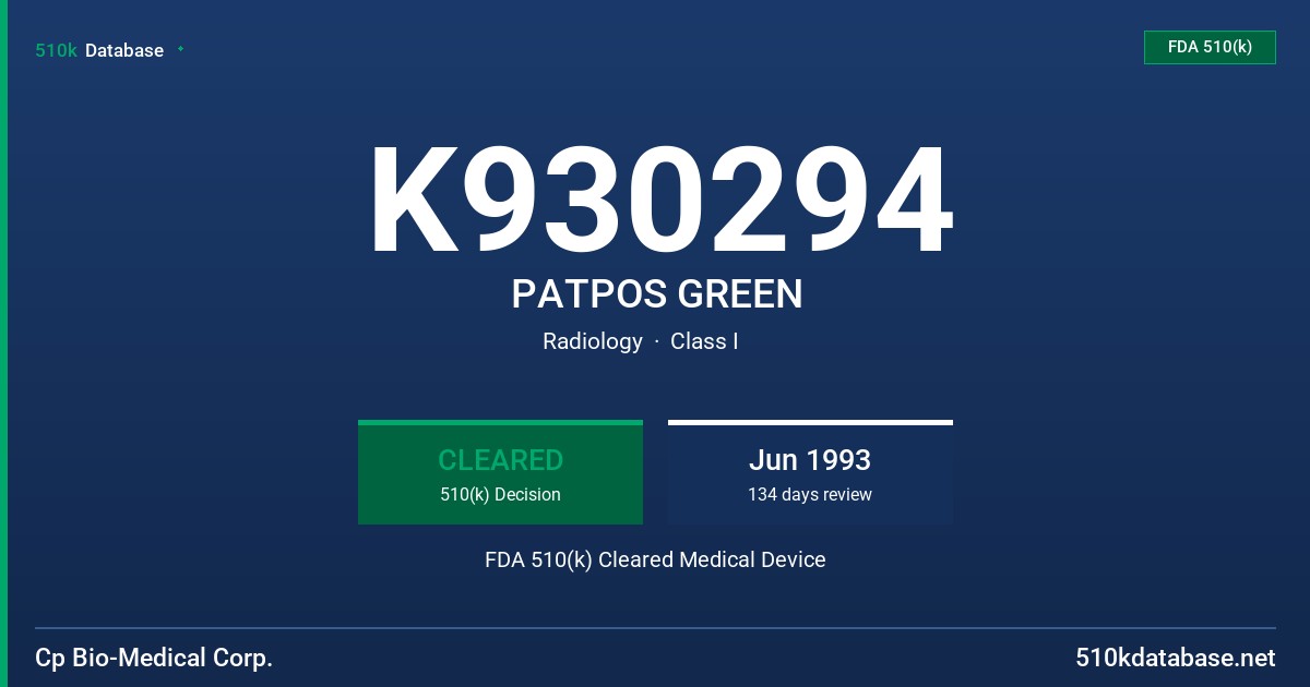 K930294 PATPOS GREEN FDA 510(k) Cleared Medical Device