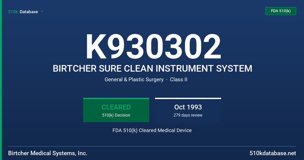 K930302 BIRTCHER SURE CLEAN INSTRUMENT SYSTEM FDA 510(k) Cleared Medical Device