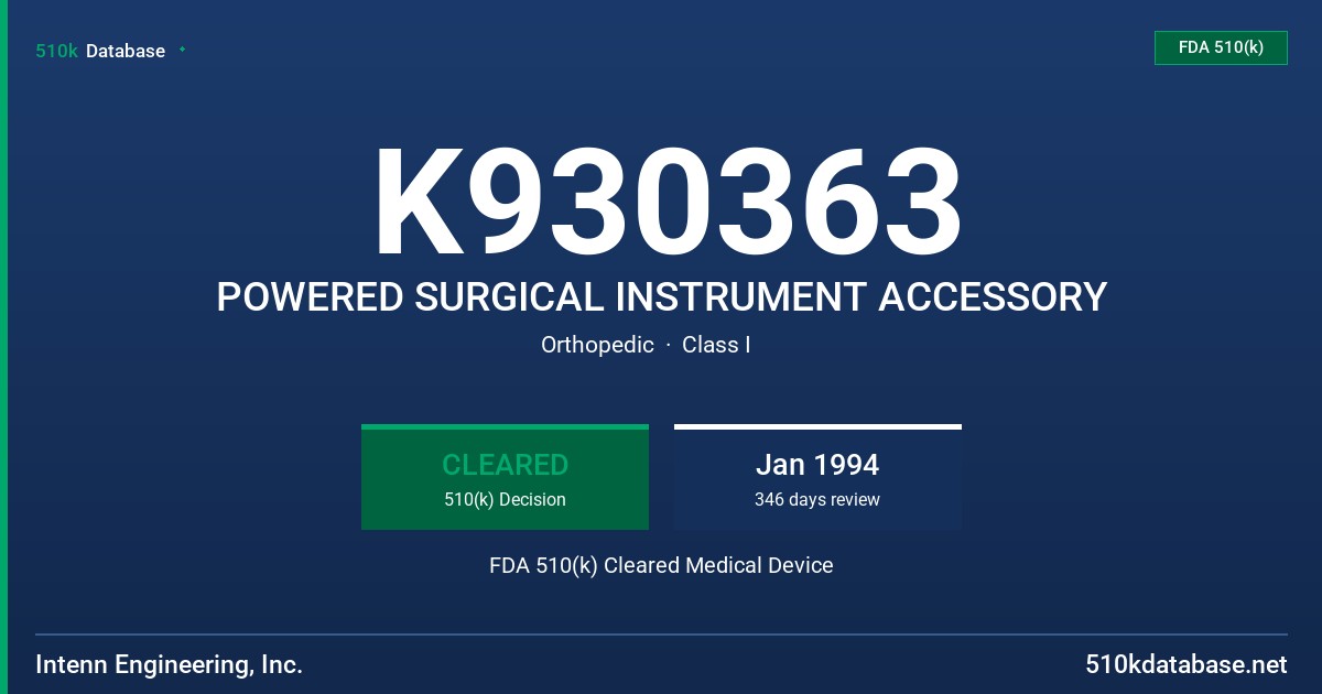 K930363 POWERED SURGICAL INSTRUMENT ACCESSORY FDA 510(k) Cleared Medical Device