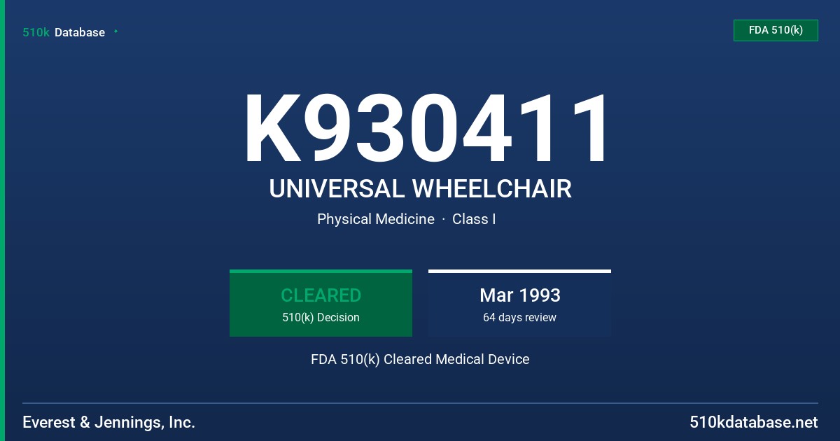 K930411 UNIVERSAL WHEELCHAIR FDA 510(k) Cleared Medical Device