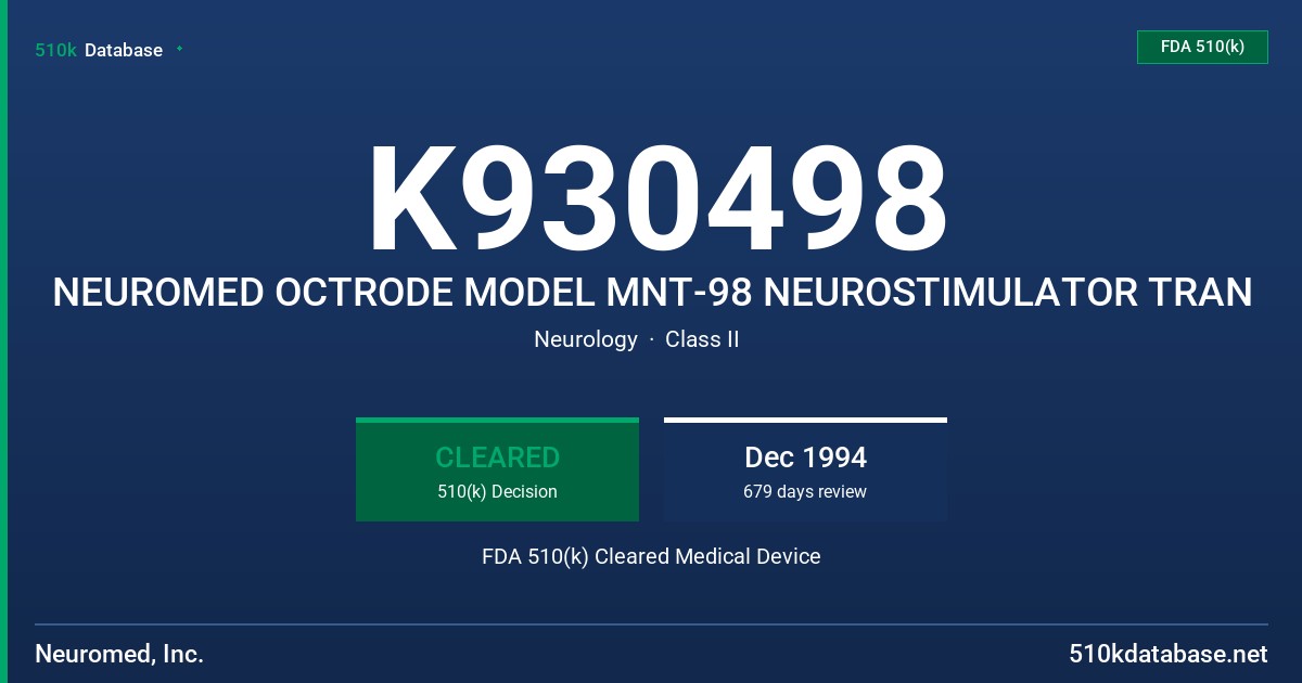 K930498 NEUROMED OCTRODE MODEL MNT-98 NEUROSTIMULATOR TRAN FDA 510(k) Cleared Medical Device