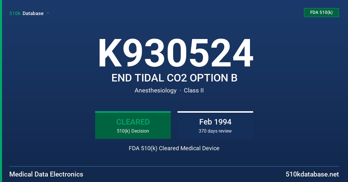 K930524 END TIDAL CO2 OPTION B FDA 510(k) Cleared Medical Device