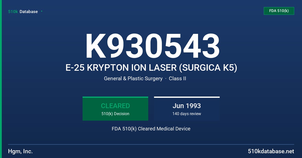 K930543 E-25 KRYPTON ION LASER (SURGICA K5) FDA 510(k) Cleared Medical Device