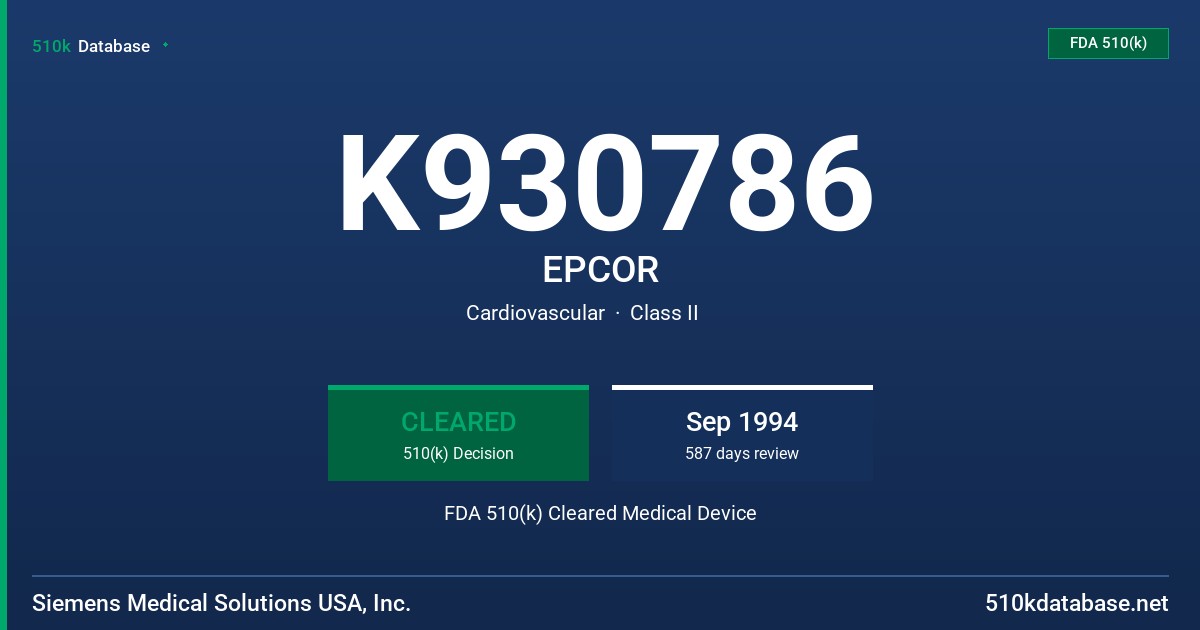 K930786 EPCOR FDA 510(k) Cleared Medical Device