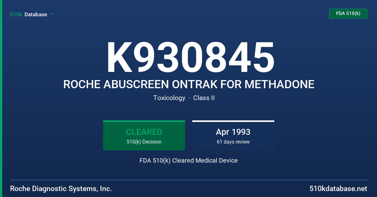 K930845 ROCHE ABUSCREEN ONTRAK FOR METHADONE FDA 510(k) Cleared Medical Device