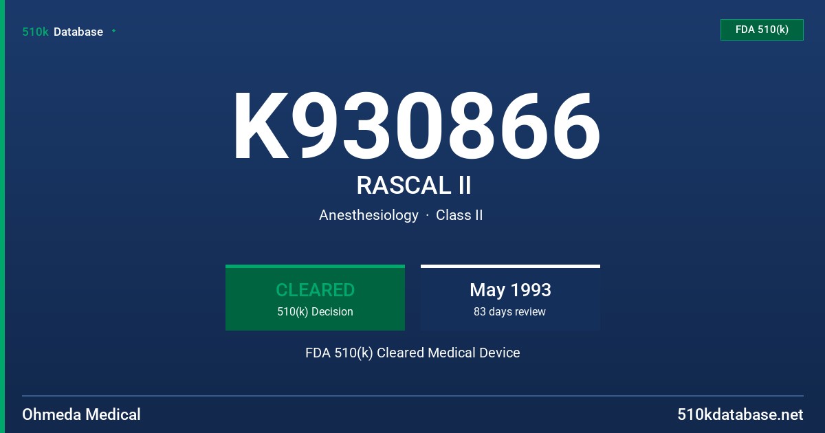 K930866 RASCAL II FDA 510(k) Cleared Medical Device