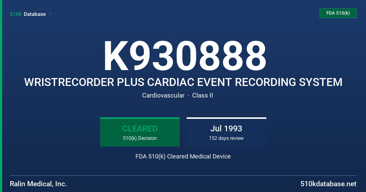 K930888 WRISTRECORDER PLUS CARDIAC EVENT RECORDING SYSTEM FDA 510(k) Cleared Medical Device