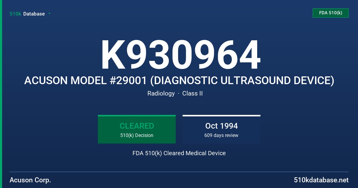 K930964 ACUSON MODEL #29001 (DIAGNOSTIC ULTRASOUND DEVICE) FDA 510(k) Cleared Medical Device