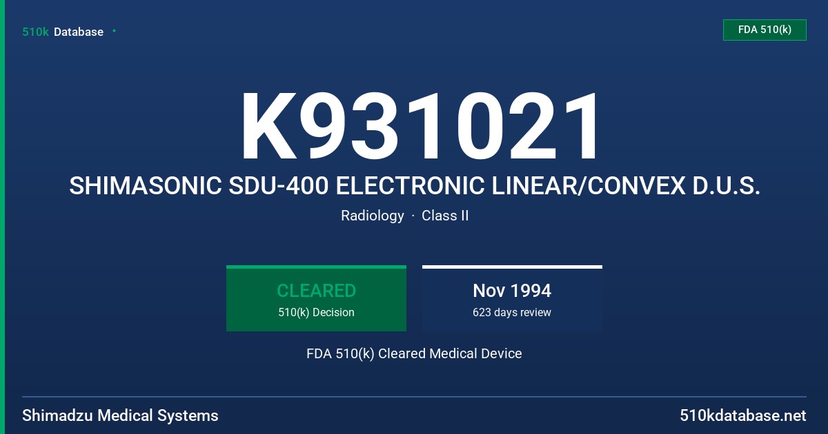 K931021 SHIMASONIC SDU-400 ELECTRONIC LINEAR/CONVEX D.U.S. FDA 510(k) Cleared Medical Device