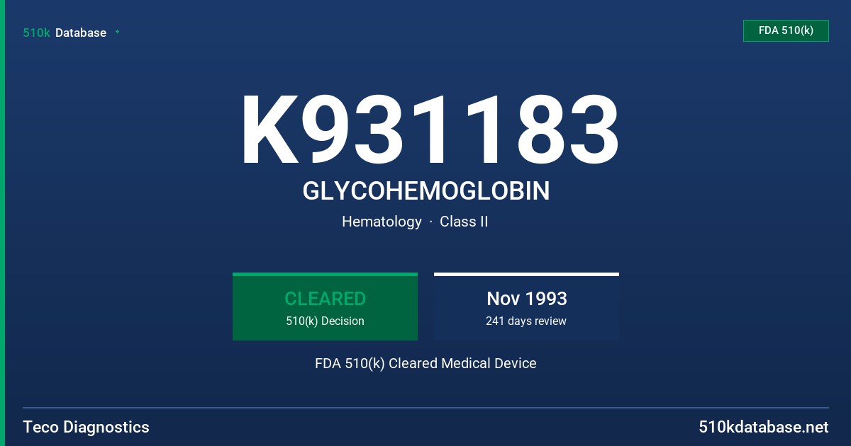 K931183 GLYCOHEMOGLOBIN FDA 510(k) Cleared Medical Device