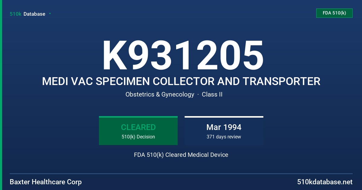 K931205 MEDI VAC SPECIMEN COLLECTOR AND TRANSPORTER FDA 510(k) Cleared Medical Device