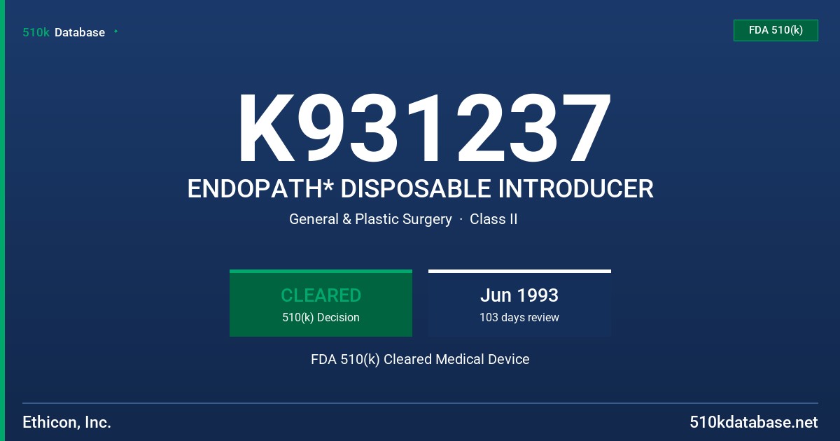 K931237 ENDOPATH* DISPOSABLE INTRODUCER FDA 510(k) Cleared Medical Device