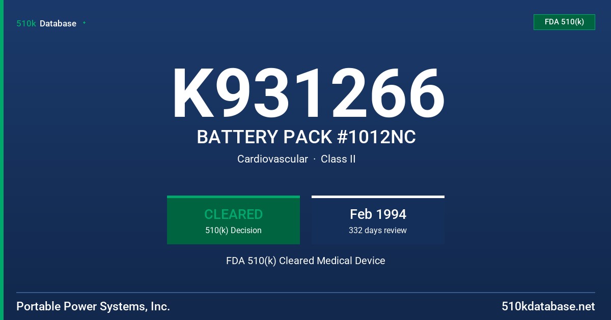 K931266 BATTERY PACK #1012NC FDA 510(k) Cleared Medical Device