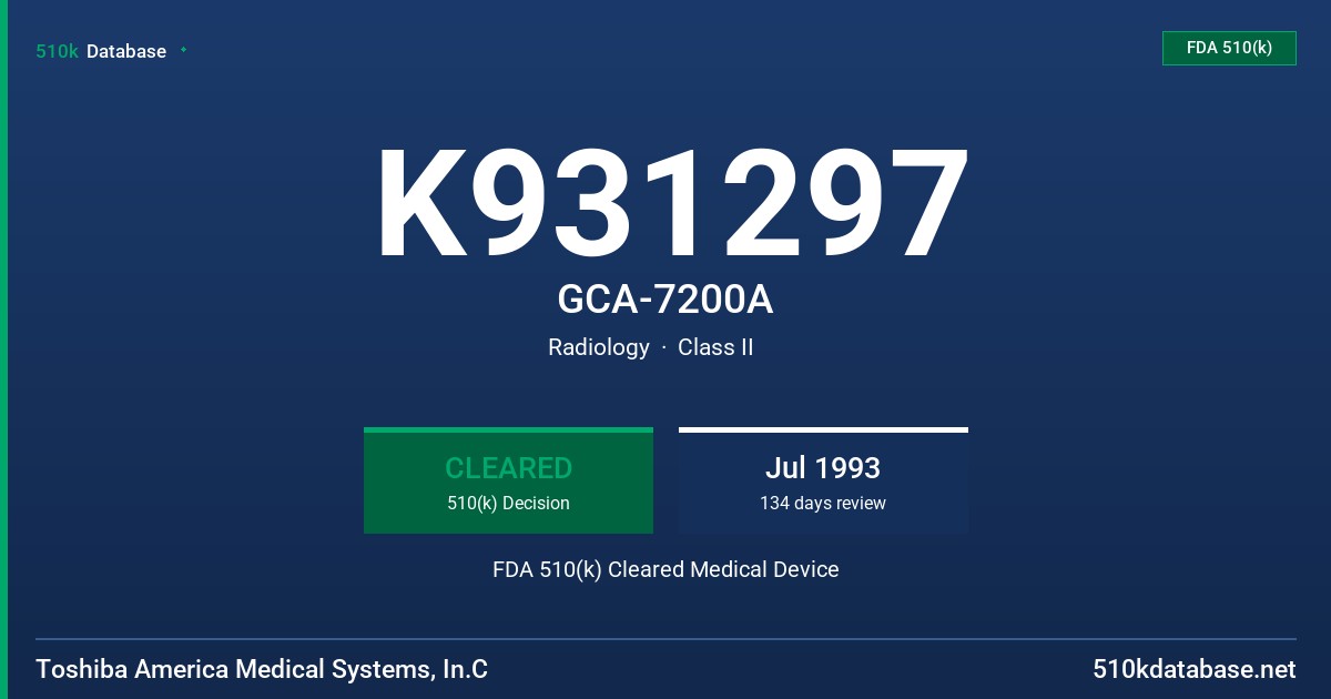 K931297 GCA-7200A FDA 510(k) Cleared Medical Device