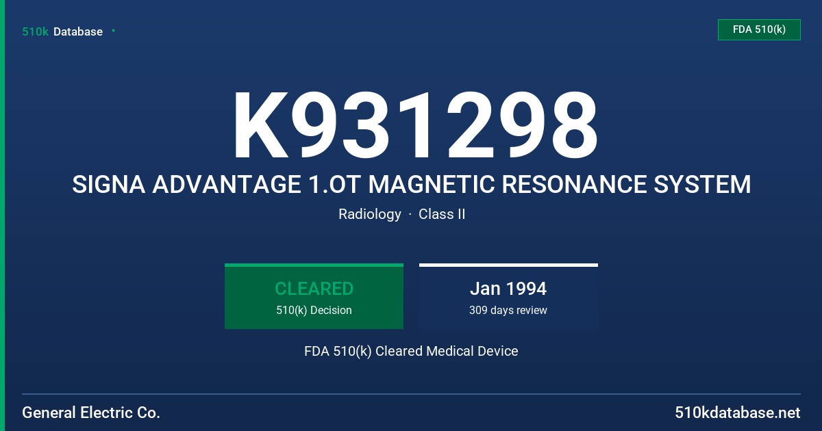 K931298 SIGNA ADVANTAGE 1.OT MAGNETIC RESONANCE SYSTEM FDA 510(k) Cleared Medical Device