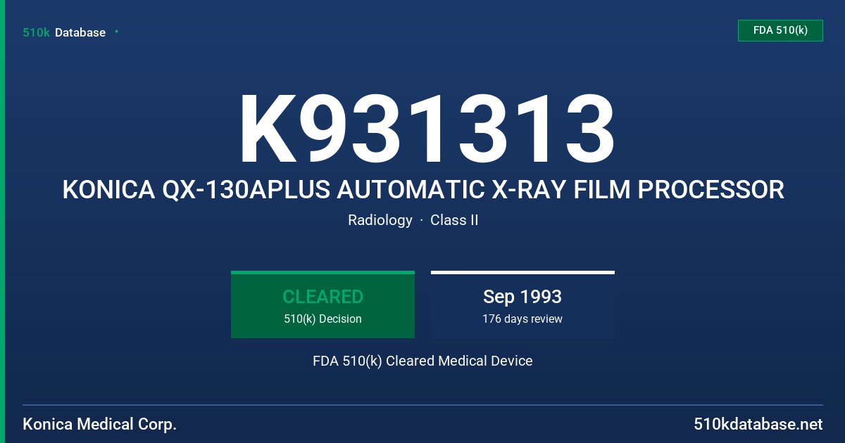 K931313 KONICA QX-130APLUS AUTOMATIC X-RAY FILM PROCESSOR FDA 510(k) Cleared Medical Device