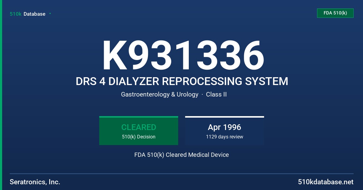 K931336 DRS 4 DIALYZER REPROCESSING SYSTEM FDA 510(k) Cleared Medical Device
