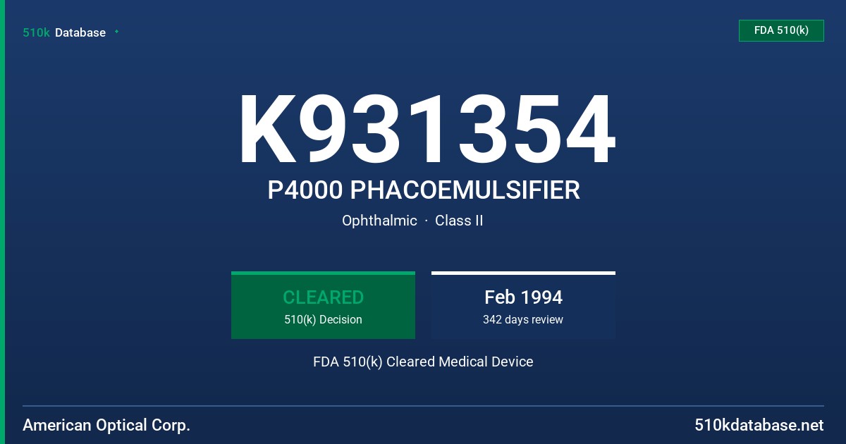 K931354 P4000 PHACOEMULSIFIER FDA 510(k) Cleared Medical Device