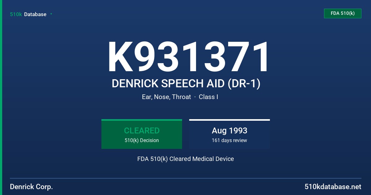 K931371 DENRICK SPEECH AID (DR-1) FDA 510(k) Cleared Medical Device