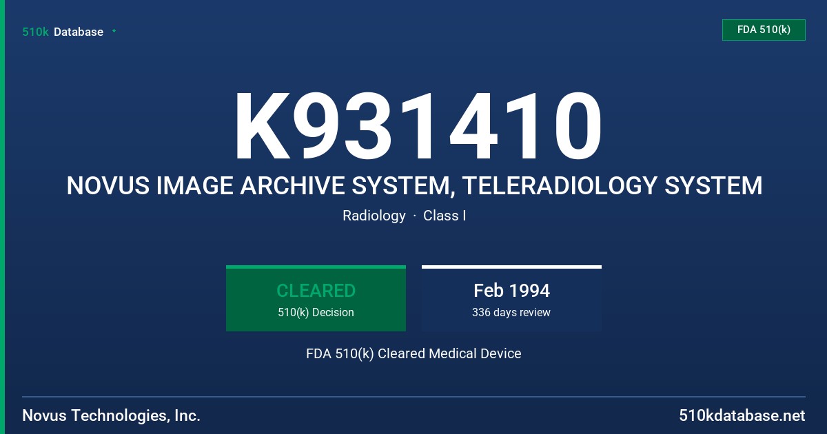 K931410 NOVUS IMAGE ARCHIVE SYSTEM, TELERADIOLOGY SYSTEM FDA 510(k) Cleared Medical Device