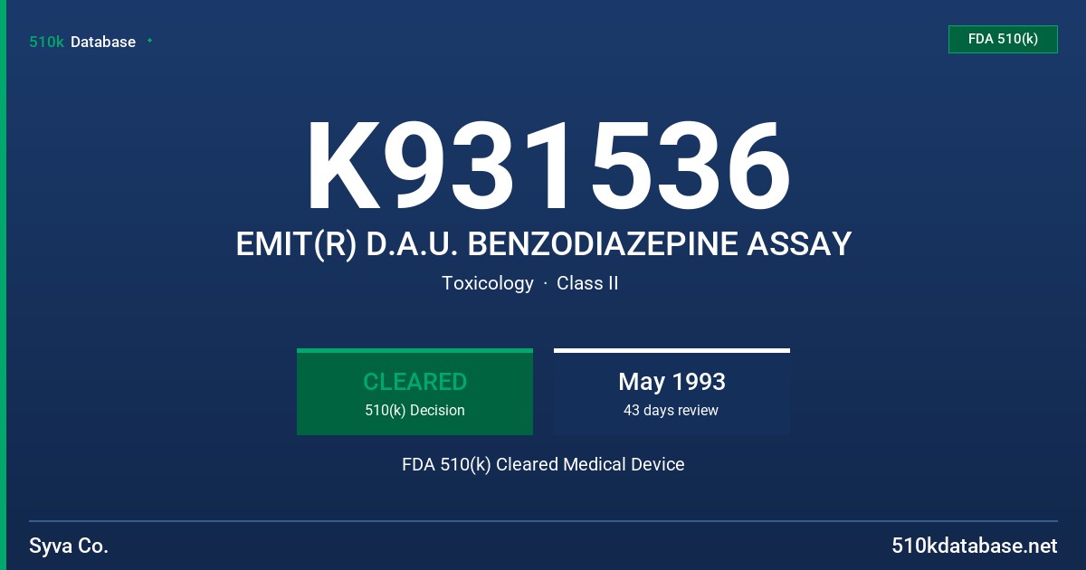 K931536 EMIT(R) D.A.U. BENZODIAZEPINE ASSAY FDA 510(k) Cleared Medical Device