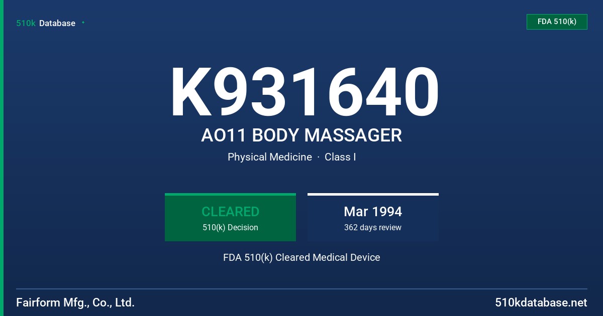 K931640 AO11 BODY MASSAGER FDA 510(k) Cleared Medical Device