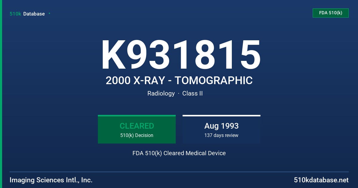 K931815 2000 X-RAY - TOMOGRAPHIC FDA 510(k) Cleared Medical Device
