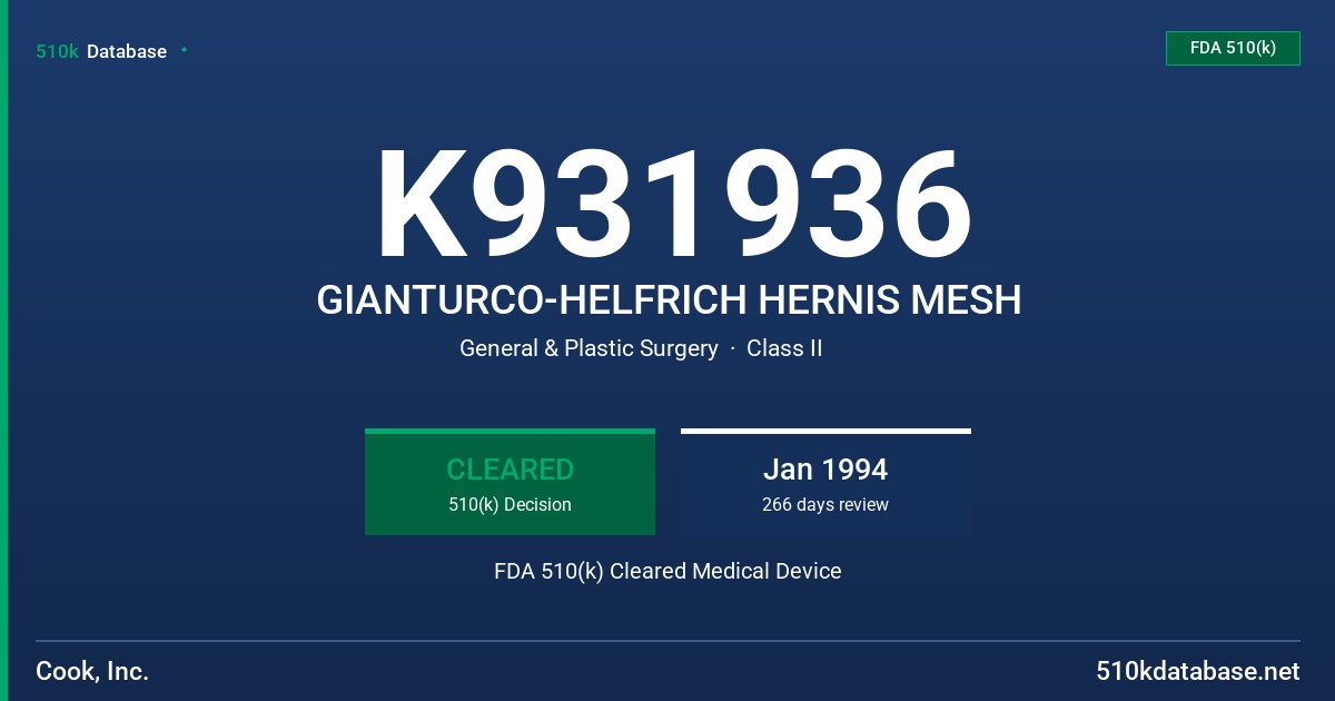 K931936 GIANTURCO-HELFRICH HERNIS MESH FDA 510(k) Cleared Medical Device