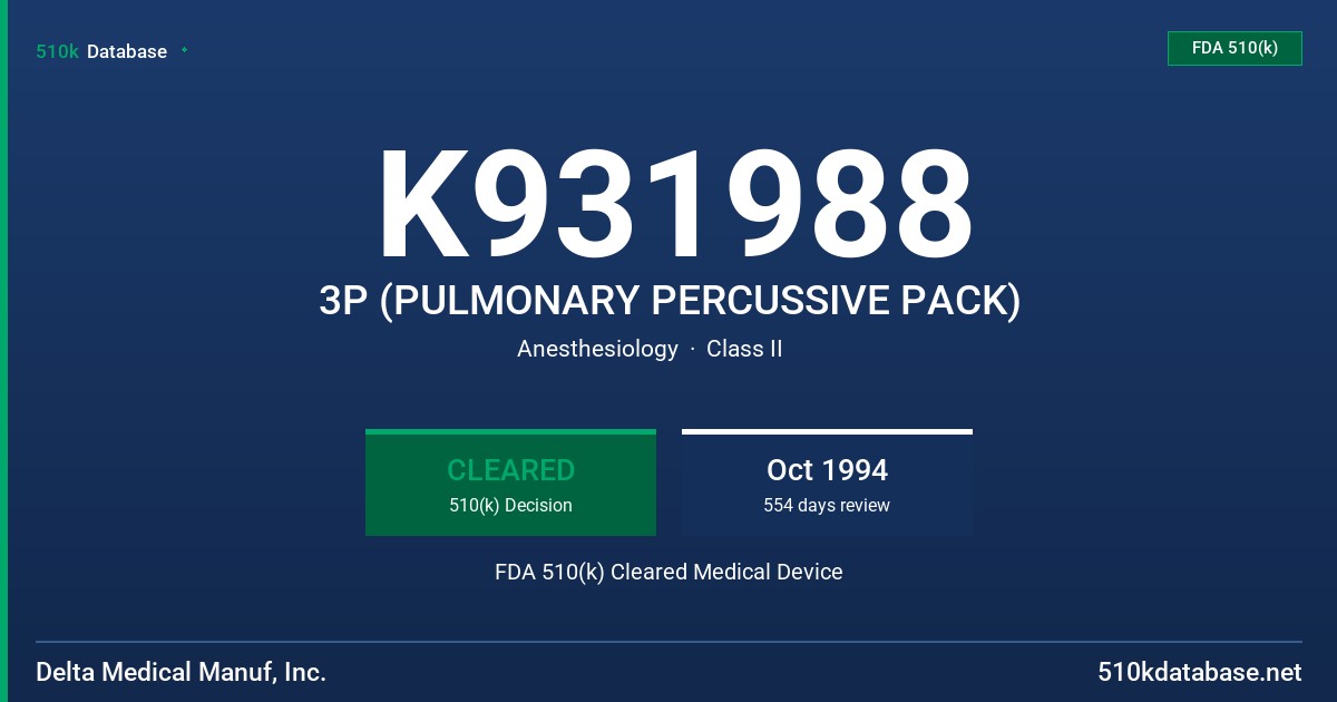 K931988 3P (PULMONARY PERCUSSIVE PACK) FDA 510(k) Cleared Medical Device