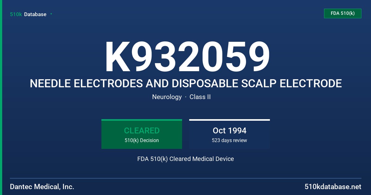 K932059 NEEDLE ELECTRODES AND DISPOSABLE SCALP ELECTRODE FDA 510(k) Cleared Medical Device