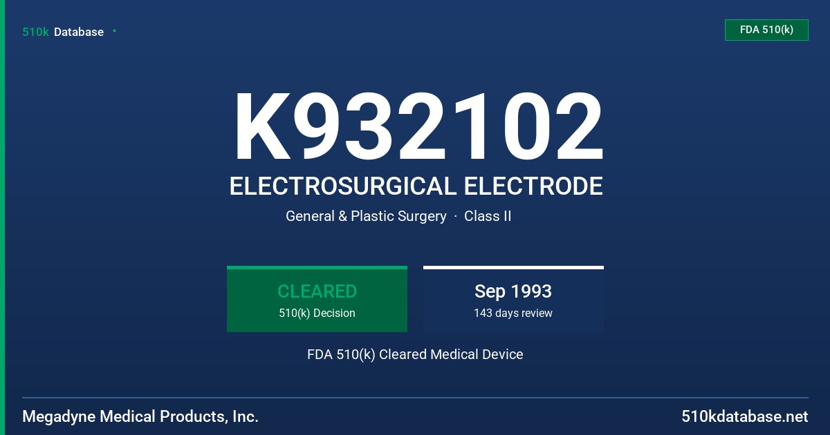 K932102 ELECTROSURGICAL ELECTRODE FDA 510(k) Cleared Medical Device