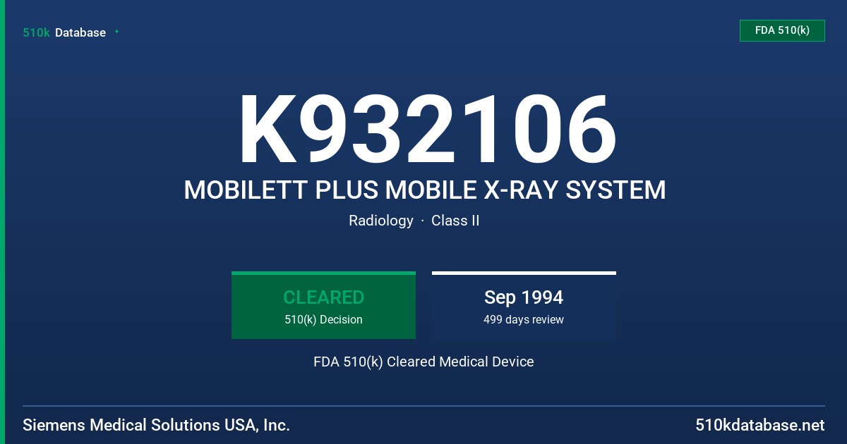 K932106 MOBILETT PLUS MOBILE X-RAY SYSTEM FDA 510(k) Cleared Medical Device