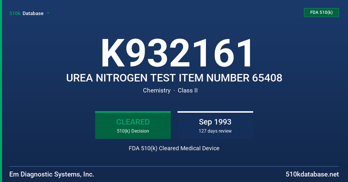 K932161 UREA NITROGEN TEST ITEM NUMBER 65408 FDA 510(k) Cleared Medical Device
