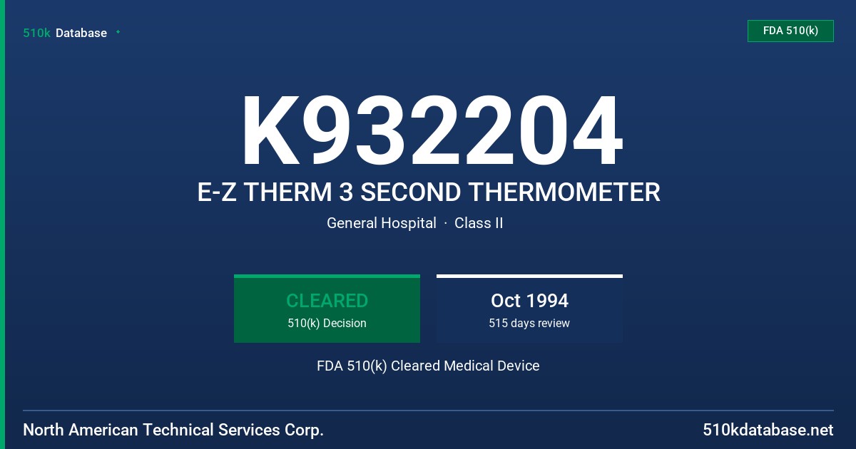 K932204 E-Z THERM 3 SECOND THERMOMETER FDA 510(k) Cleared Medical Device