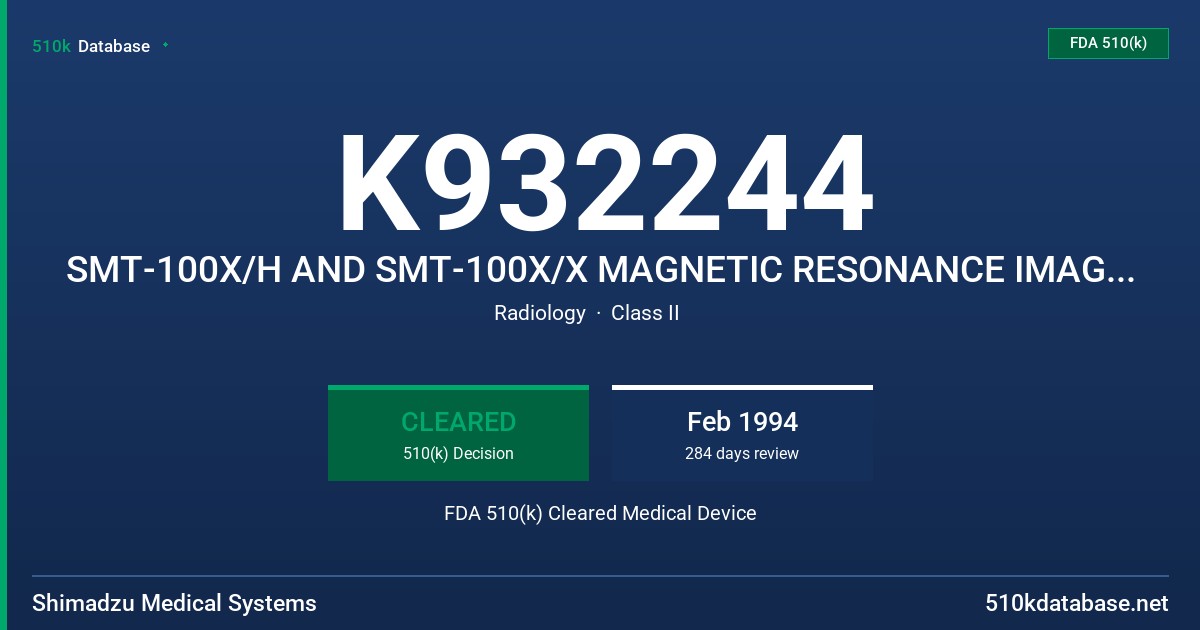 K932244 SMT-100X/H AND SMT-100X/X MAGNETIC RESONANCE IMAGING SYSTEM FDA 510(k) Cleared Medical Device
