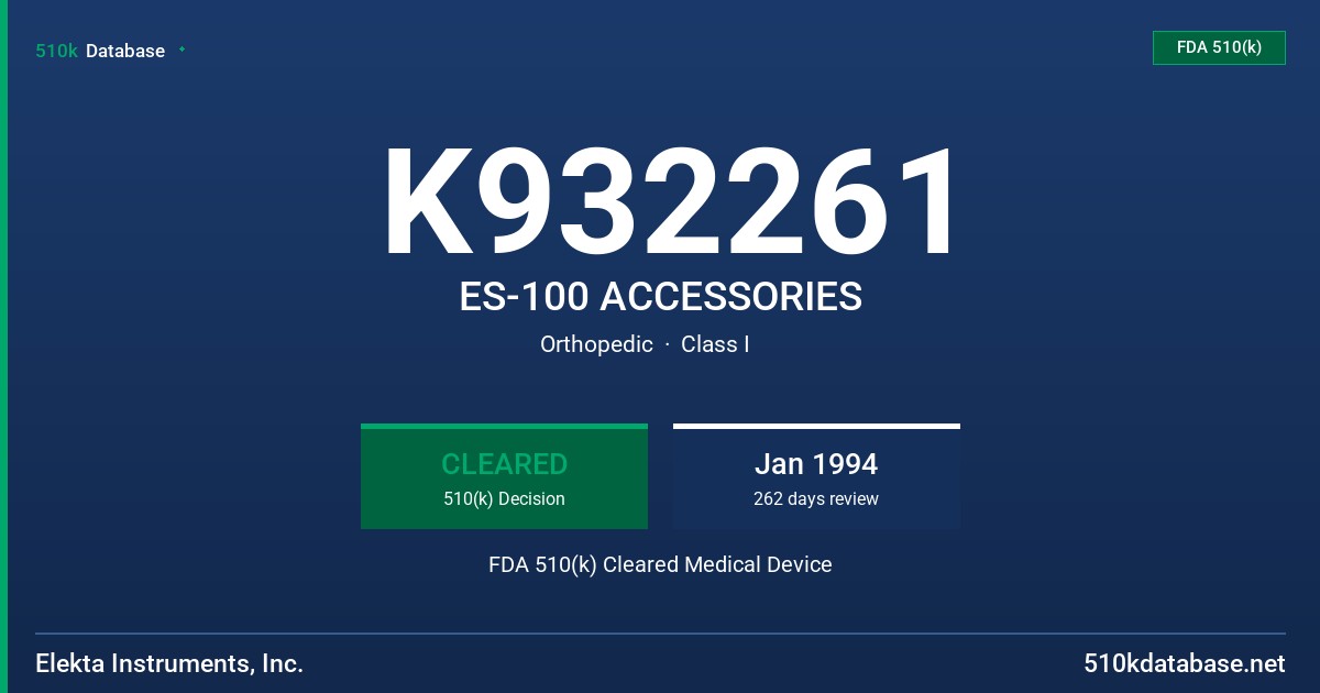 K932261 ES-100 ACCESSORIES FDA 510(k) Cleared Medical Device