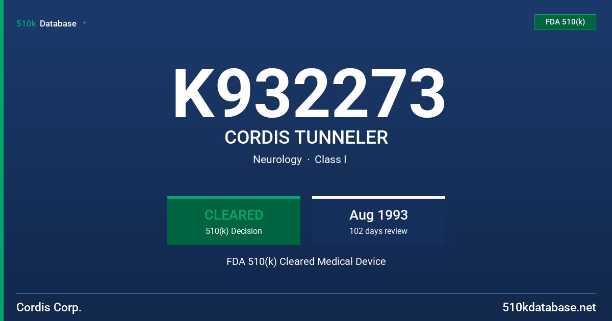 K932273 CORDIS TUNNELER FDA 510(k) Cleared Medical Device
