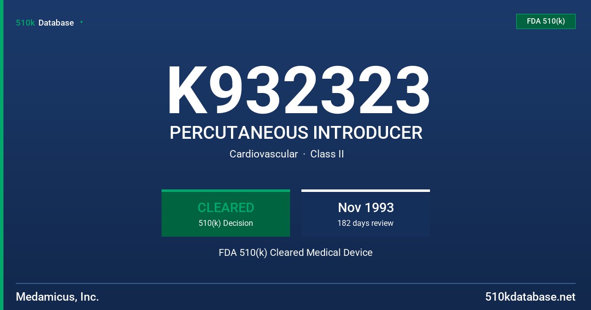 K932323 PERCUTANEOUS INTRODUCER FDA 510(k) Cleared Medical Device