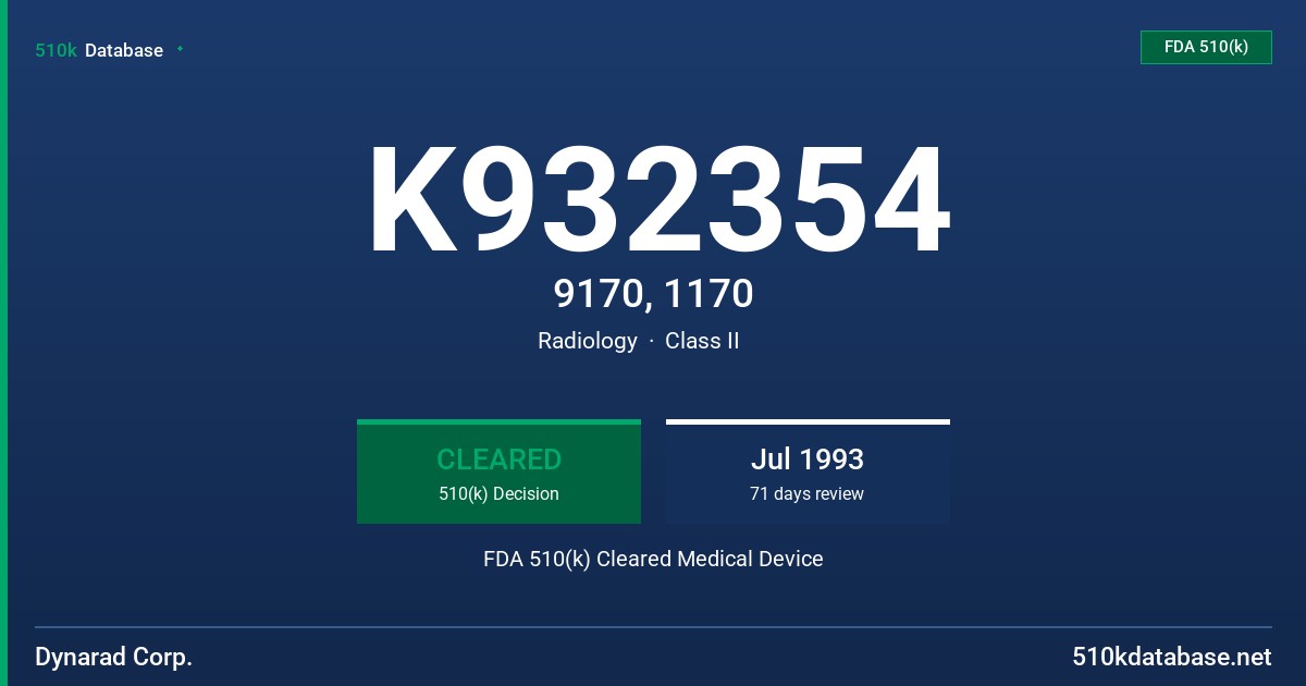 K932354 9170, 1170 FDA 510(k) Cleared Medical Device