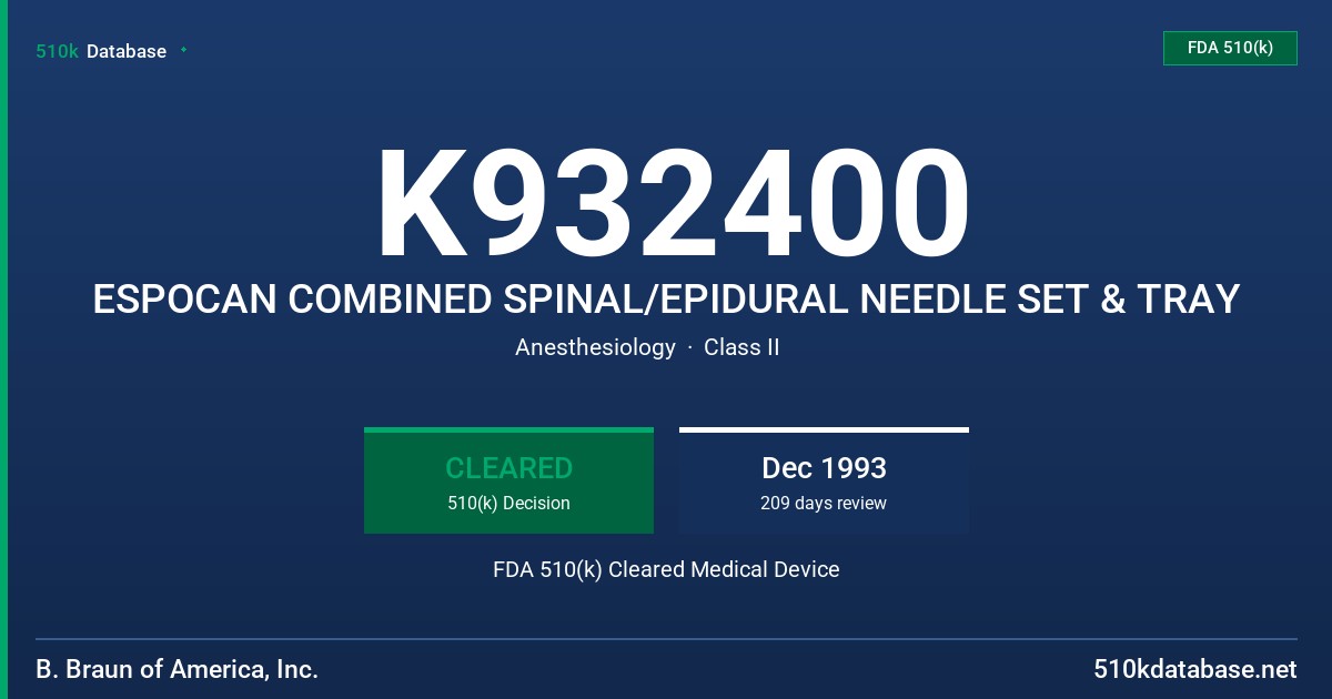 K932400 ESPOCAN COMBINED SPINAL/EPIDURAL NEEDLE SET & TRAY FDA 510(k) Cleared Medical Device
