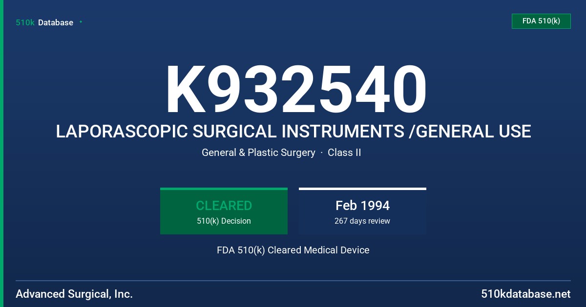 K932540 LAPORASCOPIC SURGICAL INSTRUMENTS /GENERAL USE FDA 510(k) Cleared Medical Device