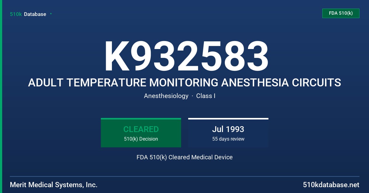 K932583 ADULT TEMPERATURE MONITORING ANESTHESIA CIRCUITS FDA 510(k) Cleared Medical Device