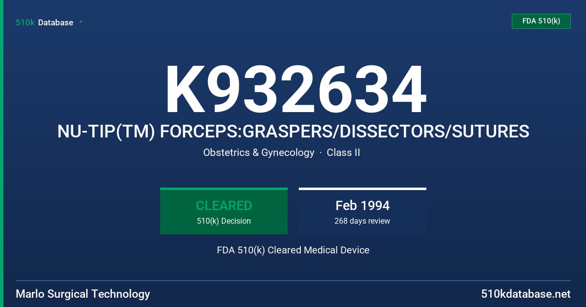 K932634 NU-TIP(TM) FORCEPS:GRASPERS/DISSECTORS/SUTURES FDA 510(k) Cleared Medical Device