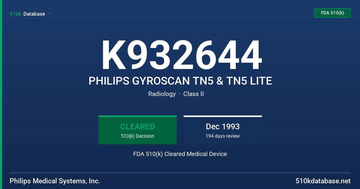 K932644 PHILIPS GYROSCAN TN5 & TN5 LITE FDA 510(k) Cleared Medical Device