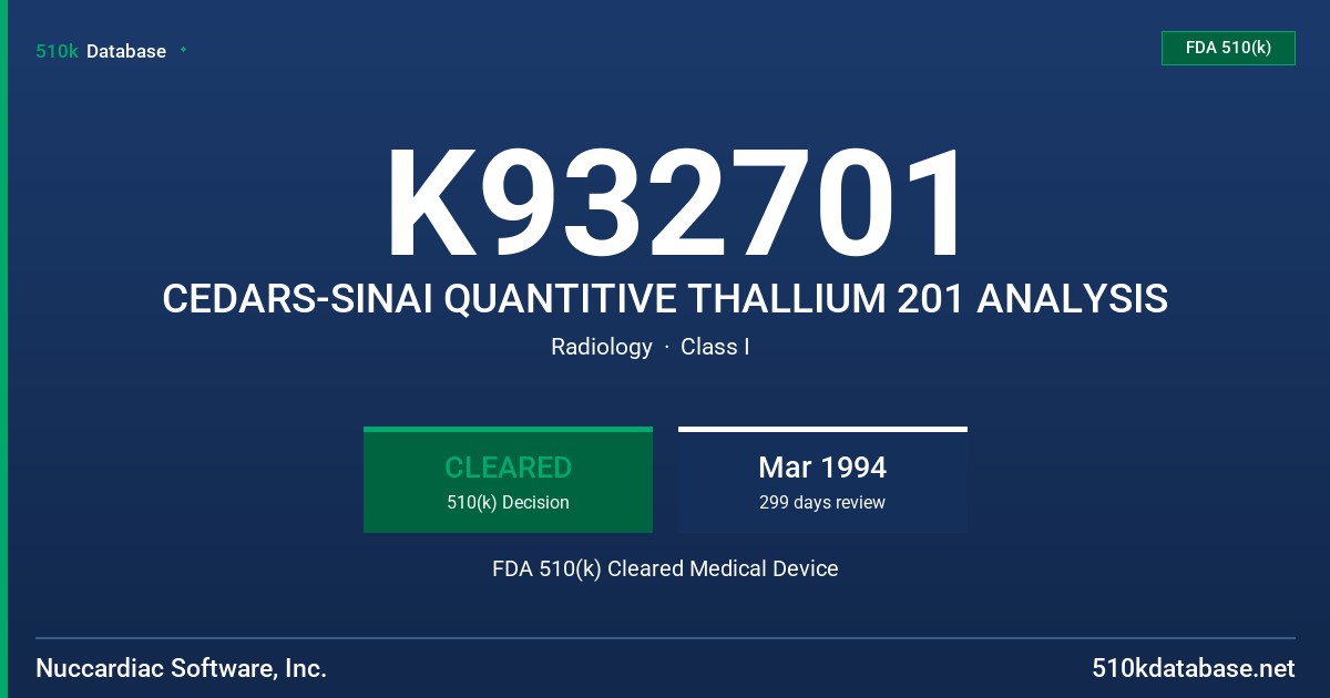 K932701 CEDARS-SINAI QUANTITIVE THALLIUM 201 ANALYSIS FDA 510(k) Cleared Medical Device
