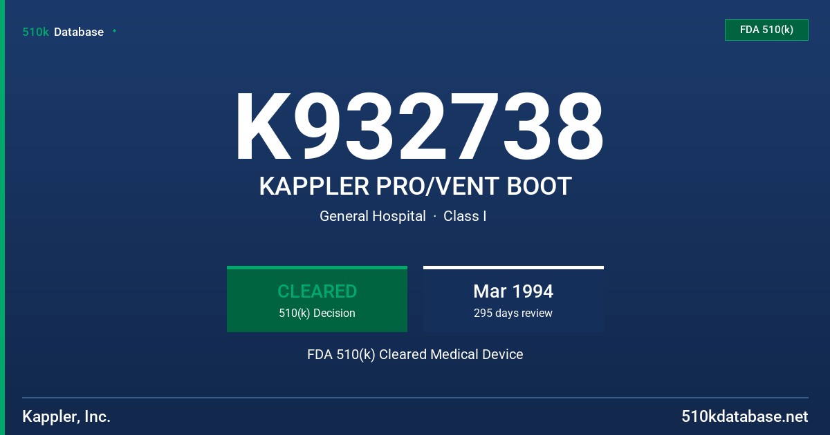 K932738 KAPPLER PRO/VENT BOOT FDA 510(k) Cleared Medical Device