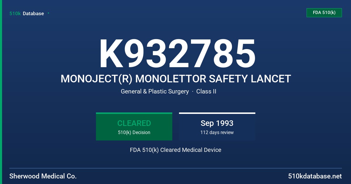 K932785 MONOJECT(R) MONOLETTOR SAFETY LANCET FDA 510(k) Cleared Medical Device
